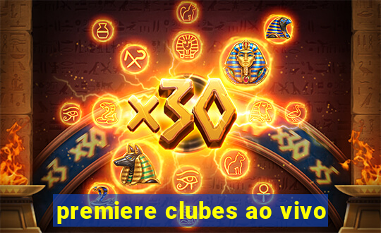 premiere clubes ao vivo